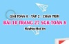 Bài 10 trang 27 Toán 8 Tập 2 Chân trời sáng tạo Bài 10 trang 27 Toán 8 Tập 2 Chân trời sáng tạo